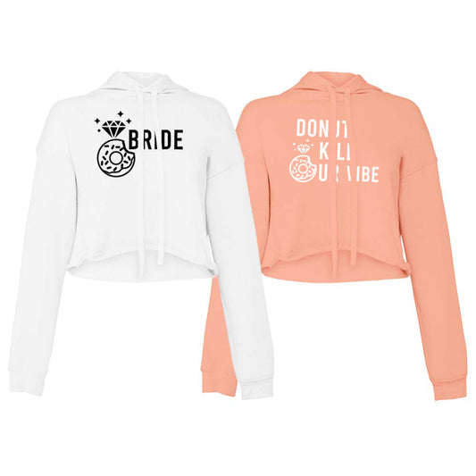 Bride, Donut Kill Your Vibe (217) Sweatshirt