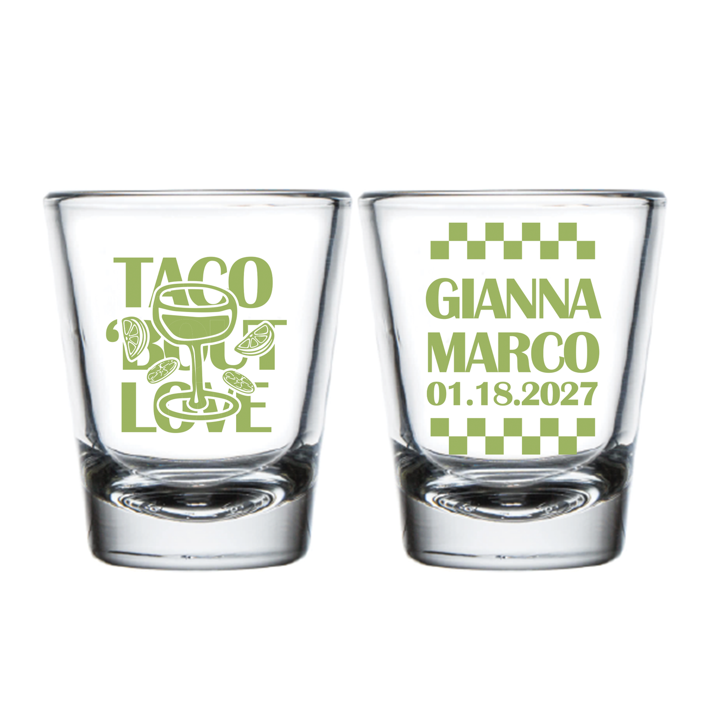 Taco Bout Love Wedding Shot Glasses (CS 683)