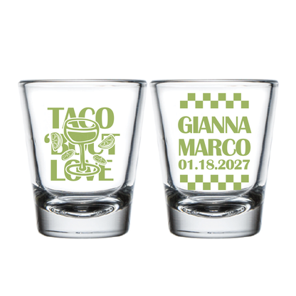 Taco Bout Love Wedding Shot Glasses (CS 683)