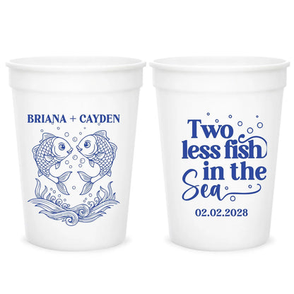 Two Less Fish In The Sea Wedding Stadium Cups (LP 354)
