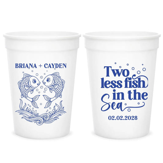Two Less Fish In The Sea Wedding Stadium Cups (LP 354)