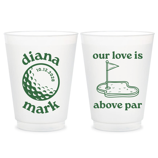 Our Love Is Above Par Frosted Cups (PPP 49)