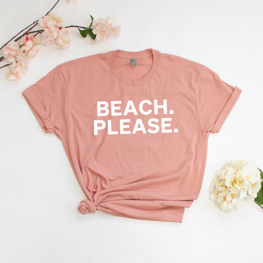 Beach Please, Bride Bachelorette Party Tees