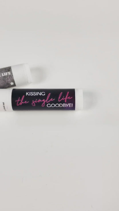 Goodbye Single Life Lip Balm Favors