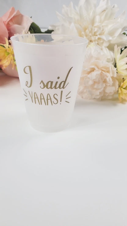 I Said Yaaas! Frosted Cups