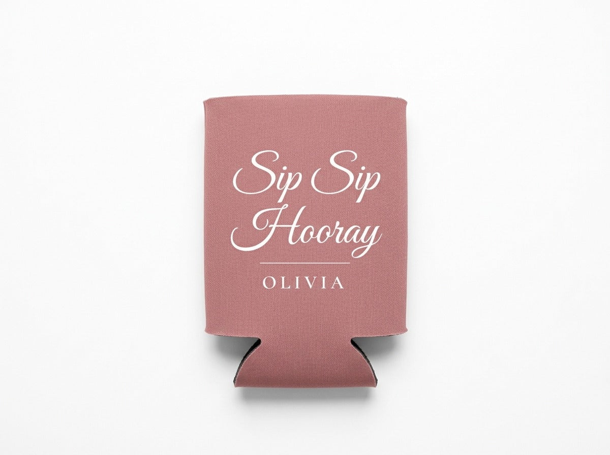 Dusty rose can cooler, Sip Sip Hooray with her name in white