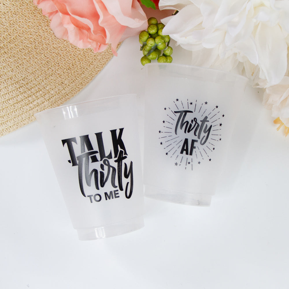 Cheers and Beers to 30 Years, Thirty AF/Talk Thirty To Me Frosted Cups