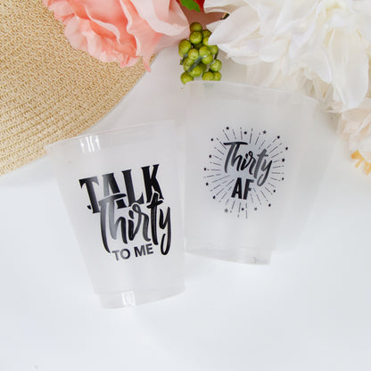 Cheers and Beers to 30 Years, Thirty AF/Talk Thirty To Me Frosted Cups