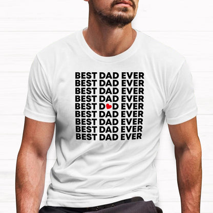 Best Dad Ever Tees