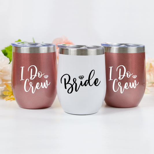 Bride, I Do Crew Wine Tumbler - Diamond Style