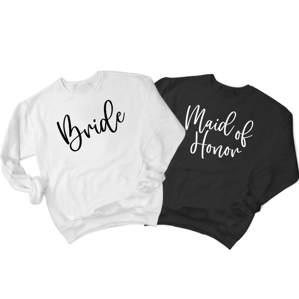 Bride, Bridesmaid, Maid of Honor Sweatshirt
