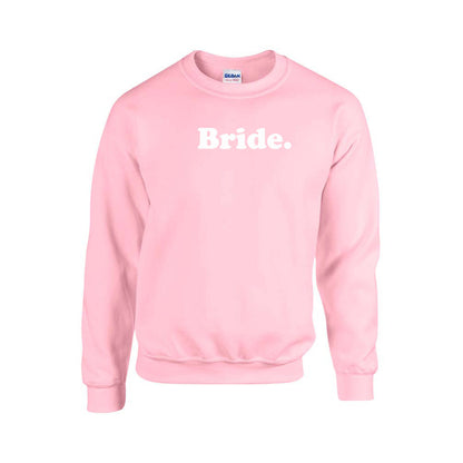 Bride. (52) Sweatshirt