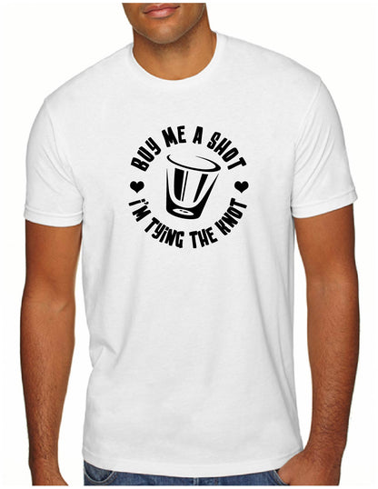 Buy Me a Shot Men's Tee (360)