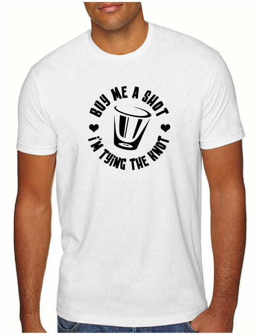 Buy Me a Shot Men's Tee (360)