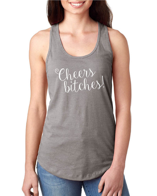 Cheers Bitches Tank