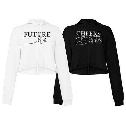 Future Mrs., Cheers Bitches Sweatshirt