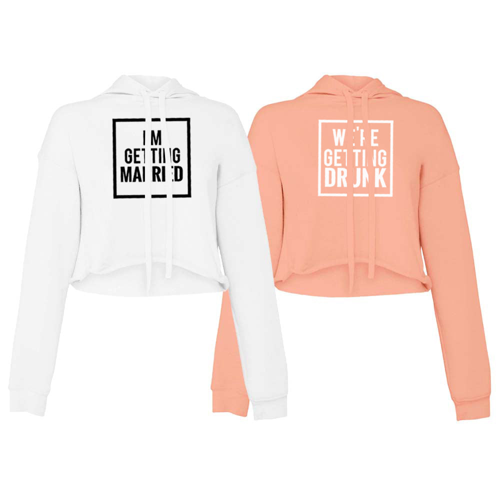 I'm Getting Married & We're Getting Drunk (256) Sweatshirt
