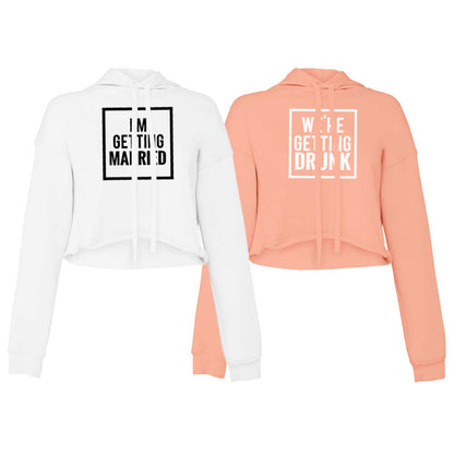 I'm Getting Married & We're Getting Drunk (256) Sweatshirt