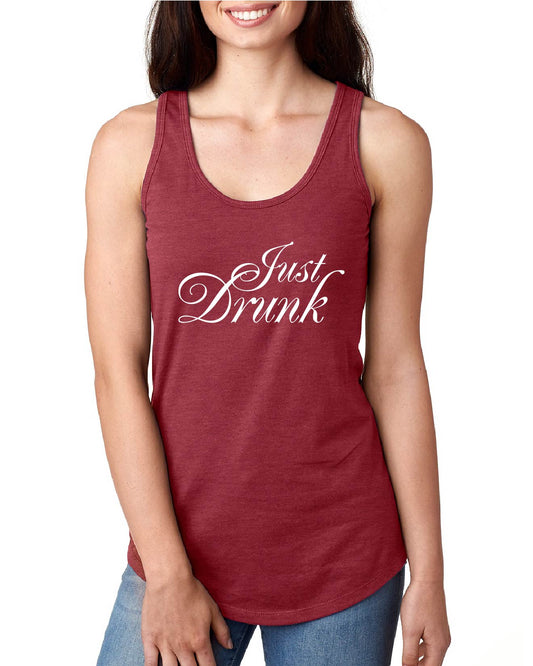 Just Drunk Style 2 Tank (281)
