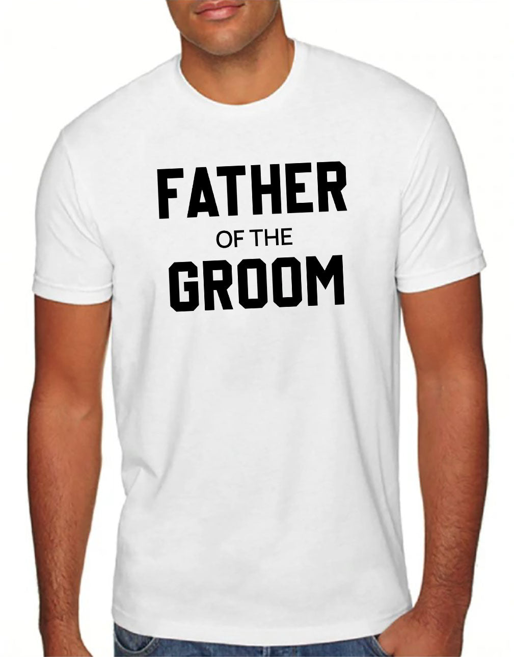 Father of the Bride, Father of the Groom Tees