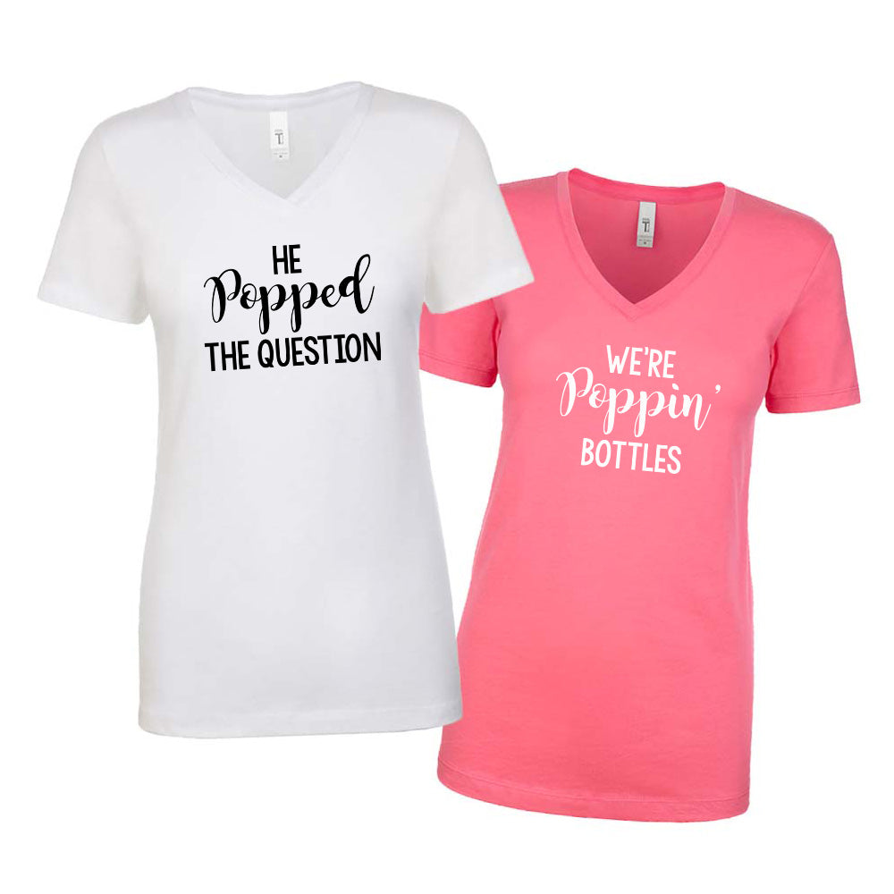 He Popped The Question & We're Poppin' Bottles (271) Sweatshirt