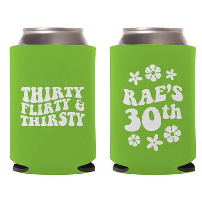 Thirty Flirty & Thirsty 3oth Birthday Can Coolers