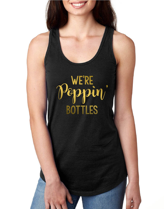 We're Poppin' Bottles Tank