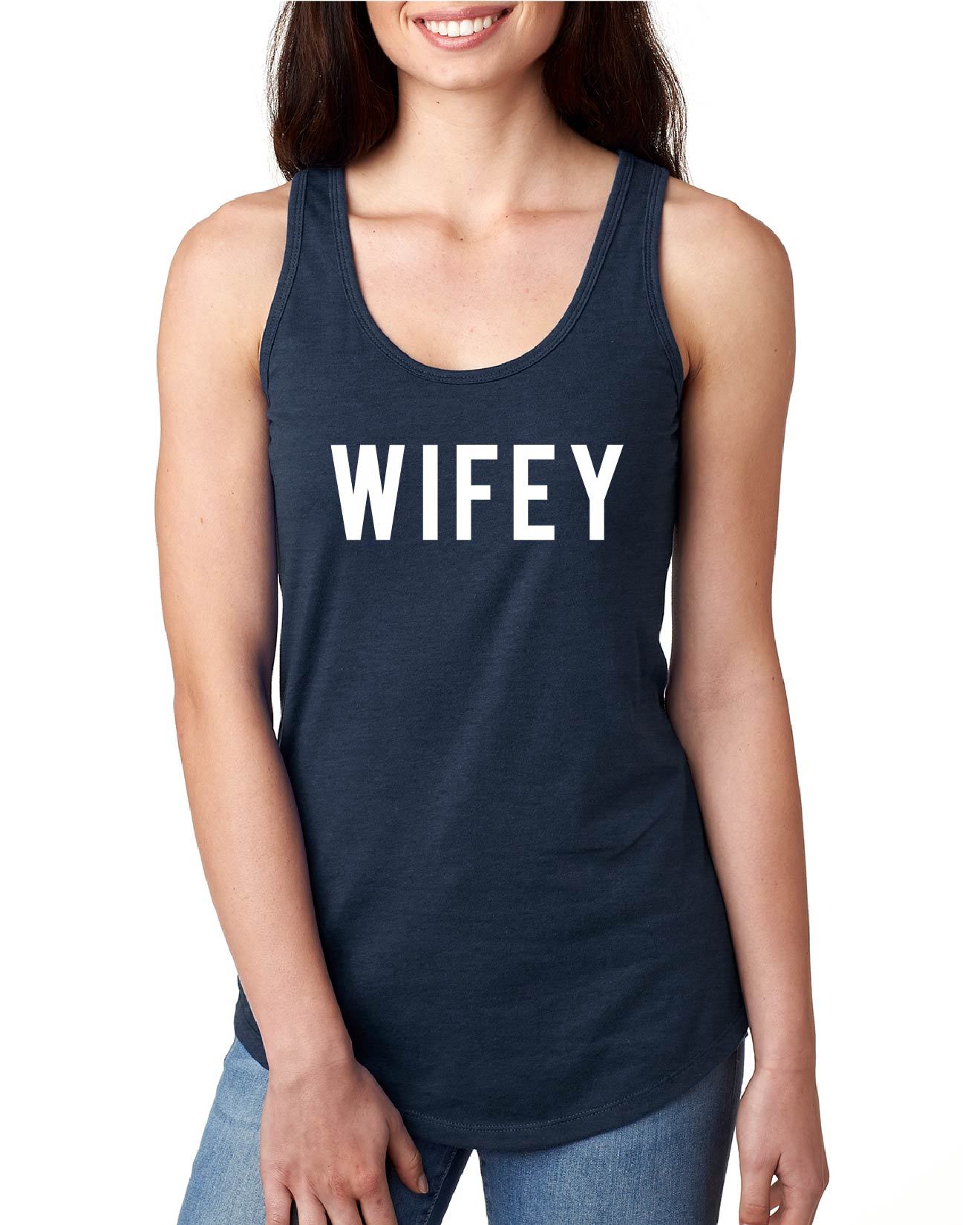 Wifey (315)